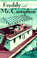 Freddy and Mr. Camphor
