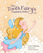 The Tooth Fairy's Tummy Ache Book Cover Image