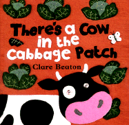 There's a Cow in the Cabbage Patch