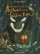 Arthur and the Golden Rope