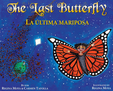 The Last Butterfly / La última mariposa