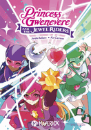 Princess Gwenevere and the Jewel Riders, Vol. 1