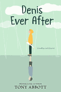 Denis Ever After