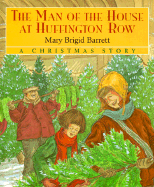 The Man of the House at Huffington Row: A Christmas Story