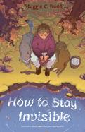 How to Stay Invisible Book Cover Image