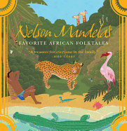 Nelson Mandela's Favorite African Folktales