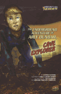 The Underground Adventure of Arly Dunbar, Cave Explorer
