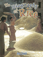 The Biography of Rice
