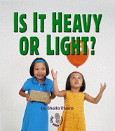 Is It Heavy or Light?