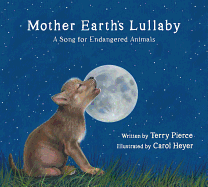 Mother Earth's Lullaby: A Song for Endangered Animals