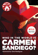 Who in the World Is Carmen Sandiego? Book Cover Image