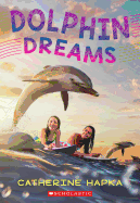 Dolphin Dreams Book Cover Image