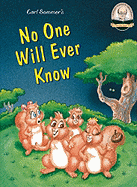 No One WIll Ever Know