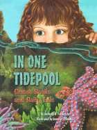 In One Tidepool: Crabs, Snails and Salty Tails