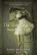 The Haunting of Sunshine Girl