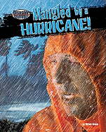 Mangled by a Hurricane!