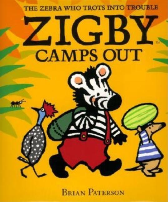 Zigby Camps Out