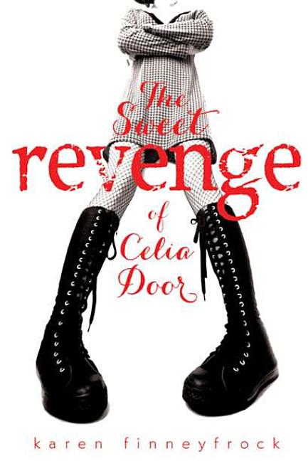 Sweet Revenge of Celia Door, The