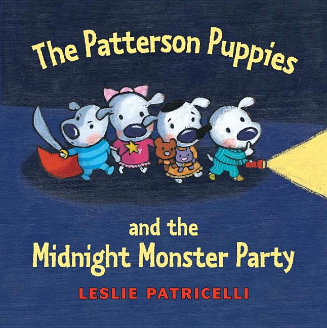 Patterson Puppies and the Midnight Monster Party, The