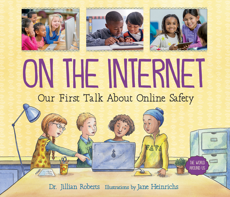 On the Internet: Our First Talk about Online Safety