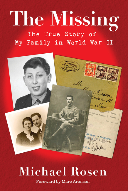 Missing, The: The True Story of My Family in World War II