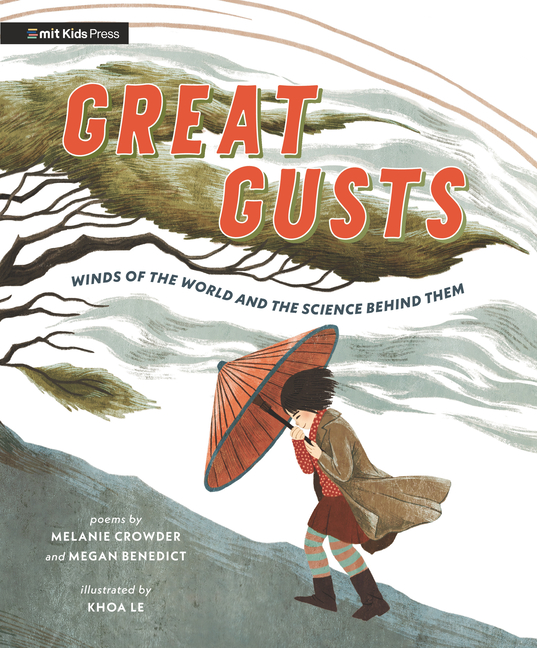 Great Gusts: Winds of the World and the Science Behind Them