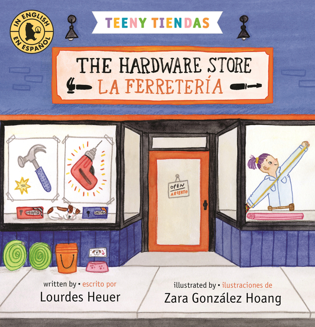 The Hardware Store / La Ferretería