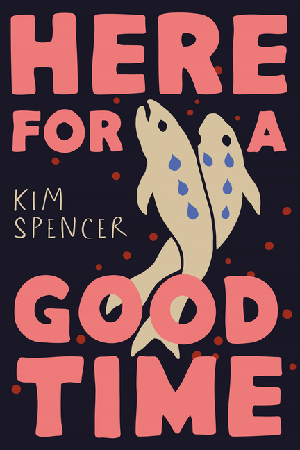 Here for a Good Time