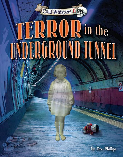Terror in the Underground Tunnel