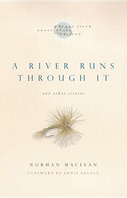 River Runs Through It, A