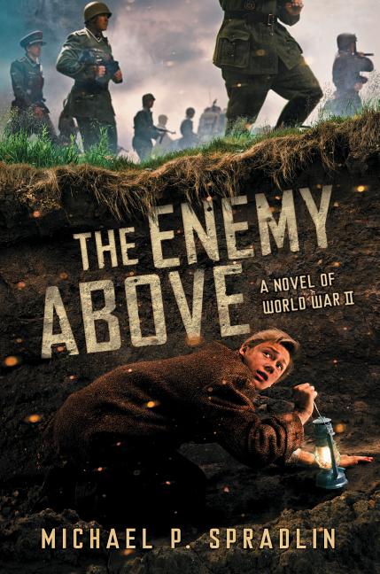 Enemy Above, The: A Novel of World War II