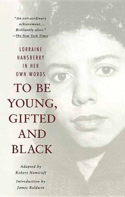 To Be Young, Gifted and Black