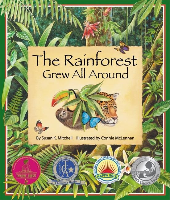 Rainforest Grew All Around, The