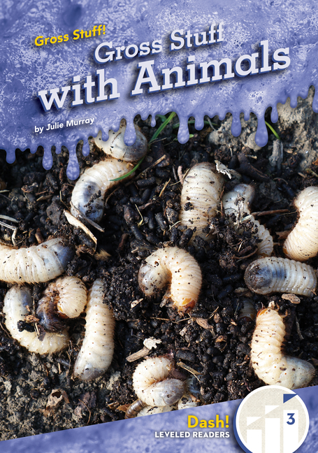 Gross Stuff with Animals