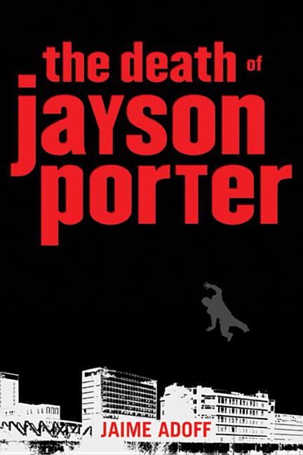 Death of Jayson Porter, The