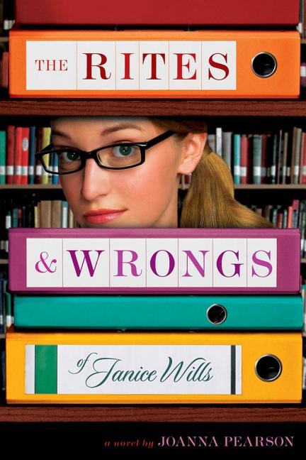 The Rites & Wrongs of Janice Wills