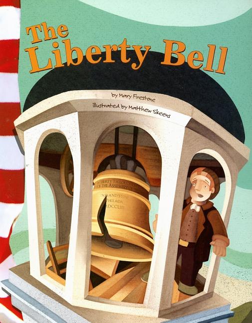 Liberty Bell, The