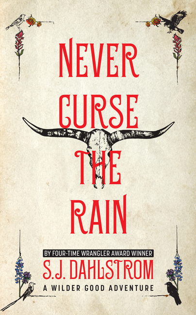 Never Curse the Rain