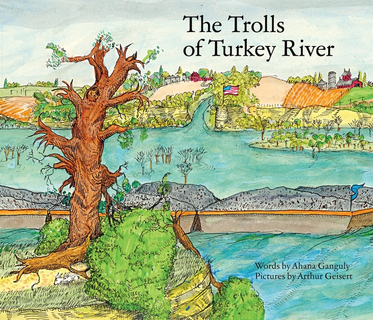 The Trolls of the Turkey River