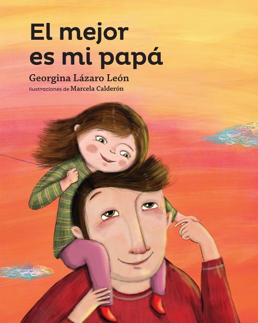 El mejor es mi papá