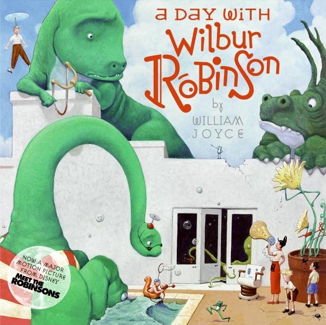 Day with Wilbur Robinson, A