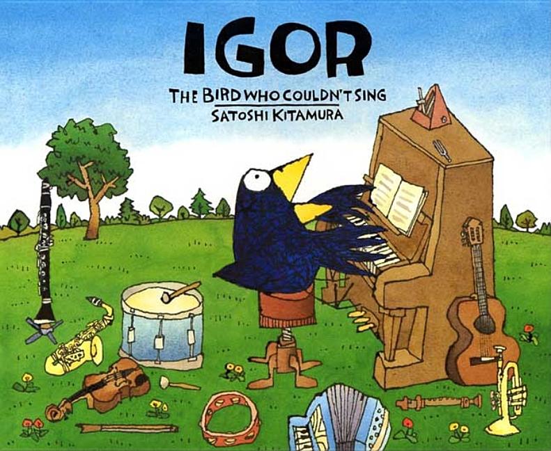 Igor, the Bird Who Couldn't Sing