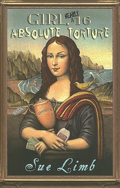 Girl, (Nearly) 16: Absolute Torture