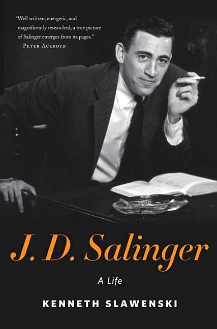 J. D. Salinger: A Life