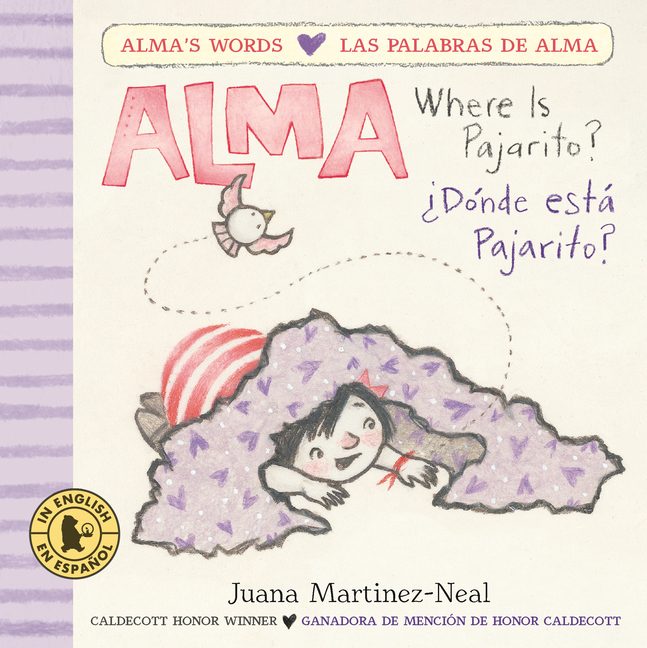 Alma, Where Is Pajarito? / Alma, ¿Dónde está Pajarito?