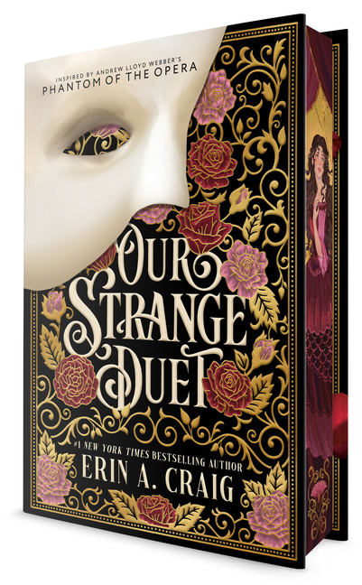 Our Strange Duet: Inspired by Andrew Lloyd Webber's Phantom of the Opera