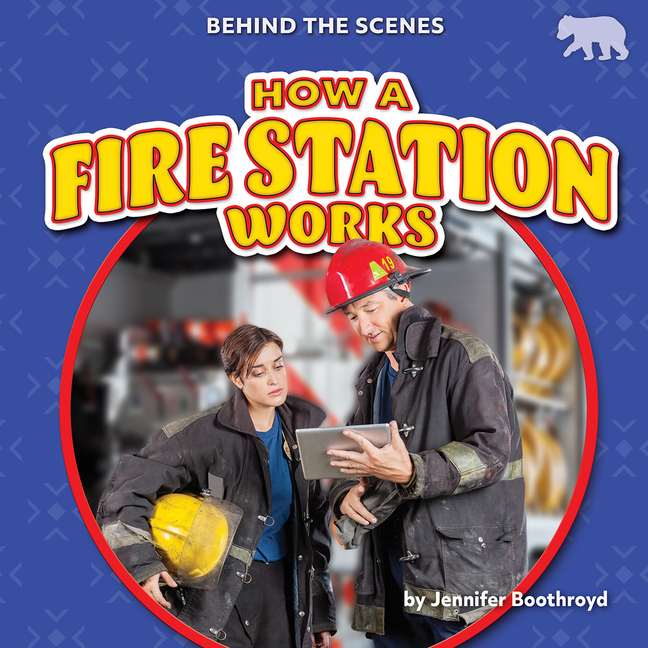 How a Fire Station Works