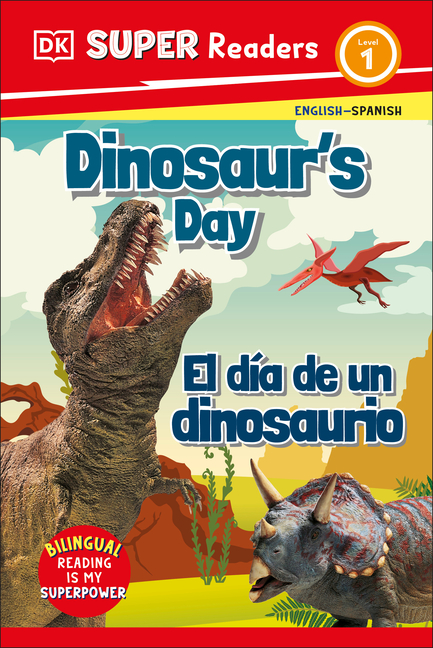 Dinosaur's Day / El día de un dinosaurio