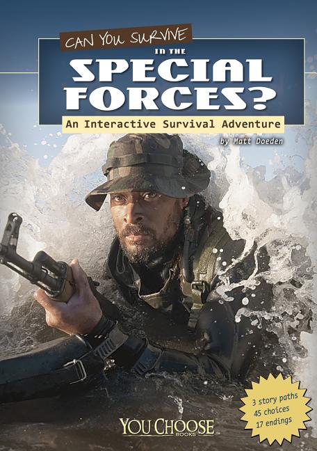 Can You Survive in the Special Forces?: An Interactive Survival Adventure