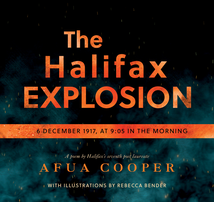 The Halifax Explosion: 6 December 1917 at 9:05 in the Morning